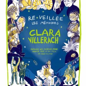 Affiche documentaire Ré-veillée les mémoires Clara Villerach