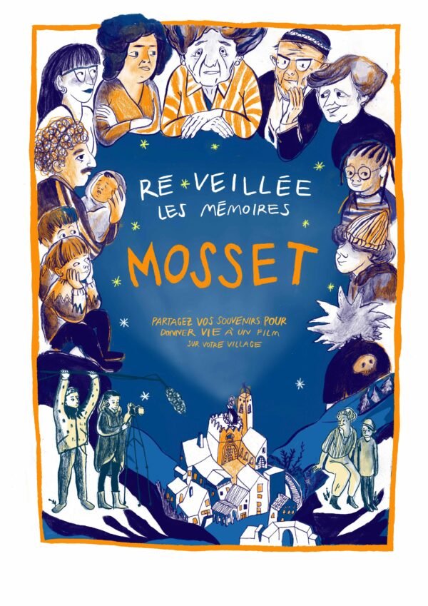 Affiche documentaire Ré-veillée les mémoires Mosset