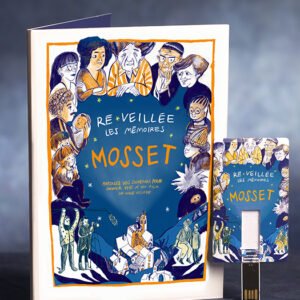 Ré-veillée les mémoires - Mosset (épisode 2)